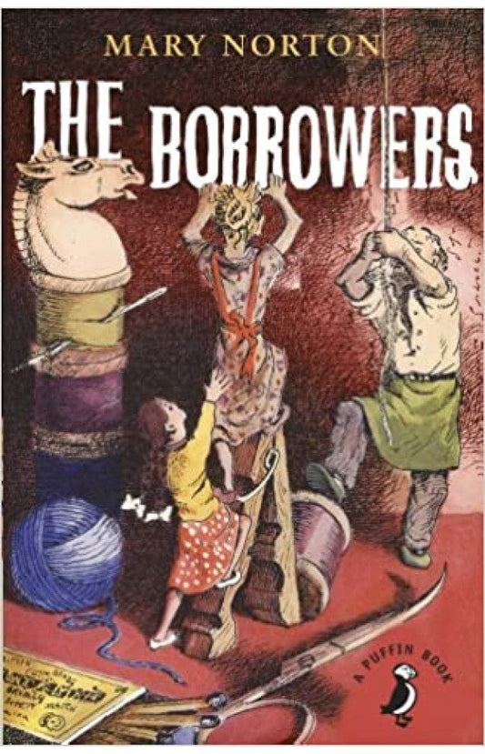 THE BORROWERS BY MARY NORTON