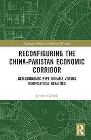 RECONFIGURING THE CHINA-PAKISTAN ECONOMIC CORRIDOR