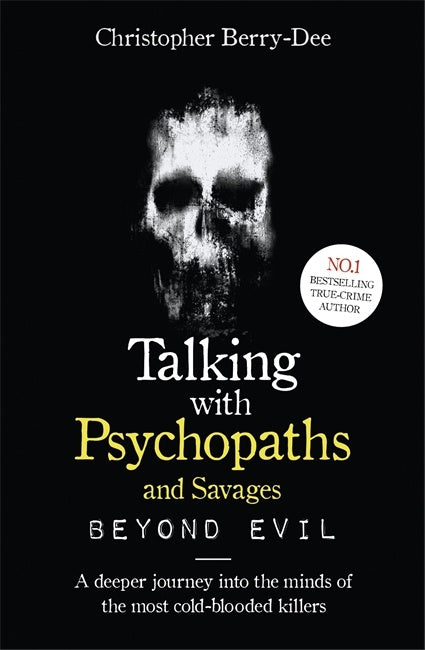 TALKING WITH PSYCHOPATHS