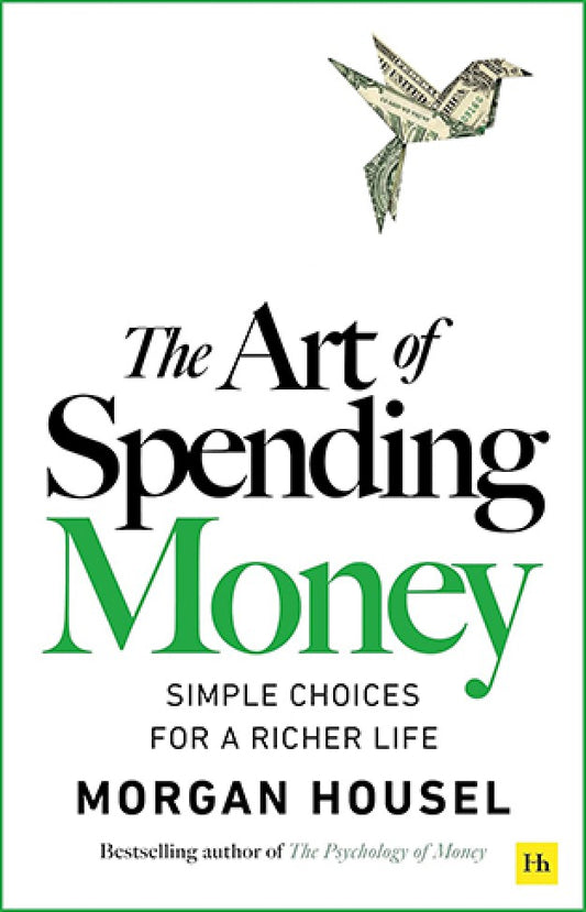 THE ART OF SPENDING MONEY