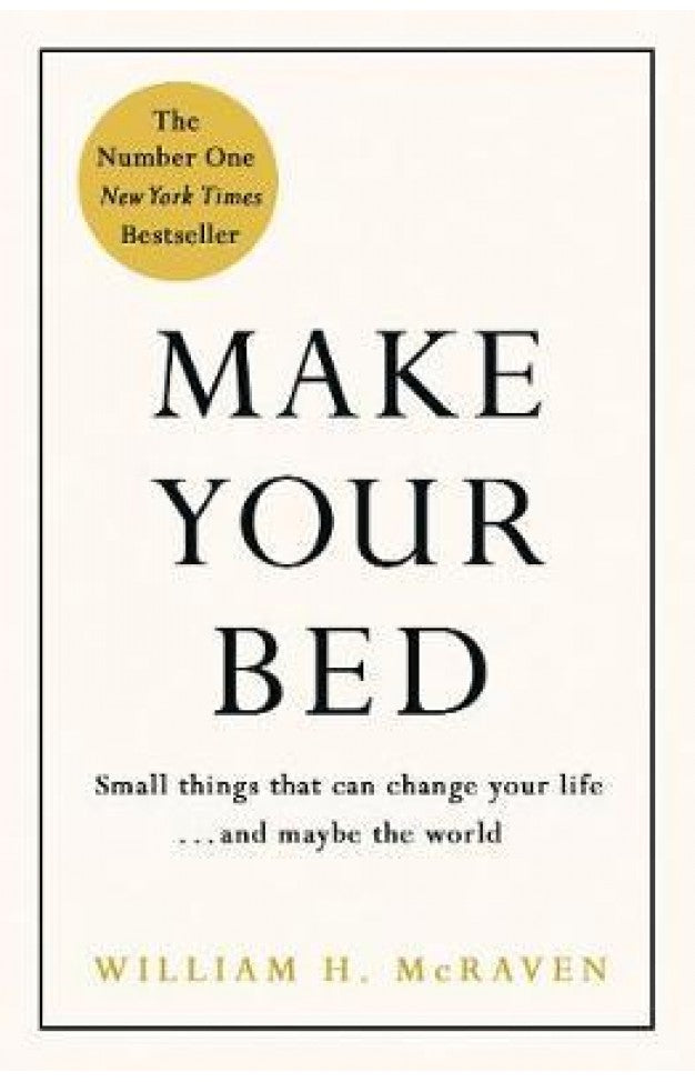 MAKE YOUR BED