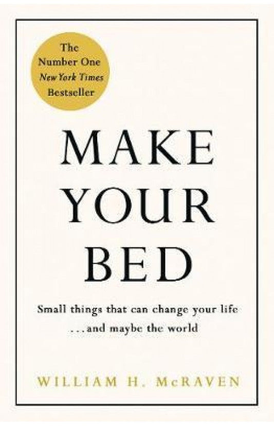 MAKE YOUR BED